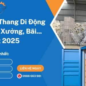 Báo giá thang di động cho kho xưởng mới nhất 2025
